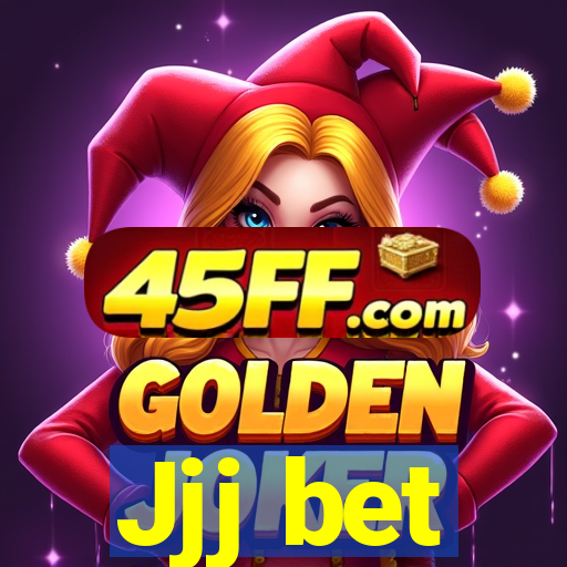 Jjj bet